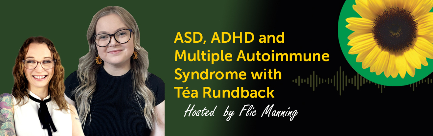 Autoimmune Diseases and Neurodivergence with Téa - Australia and New Zealand 